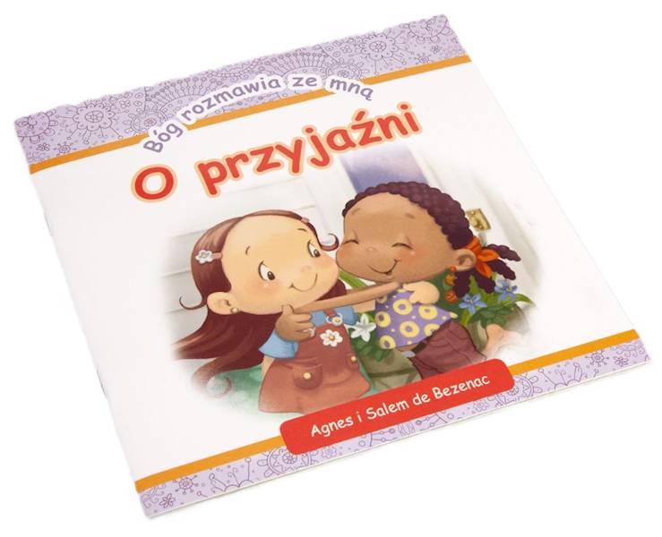 Bóg rozmawia ze mną "O przyjaźni" - Agnes i Salem de Bezenac