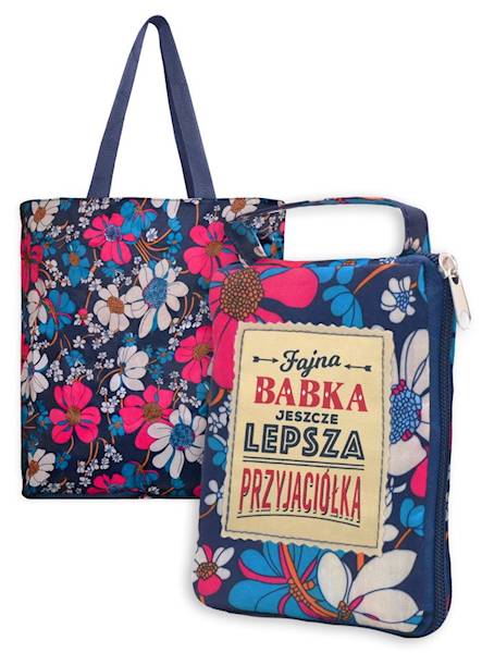 Torba na zakupy: "FAJNA BABKA JESZCZE LEPSZA PRZYJACIÓŁKA" ZT-010