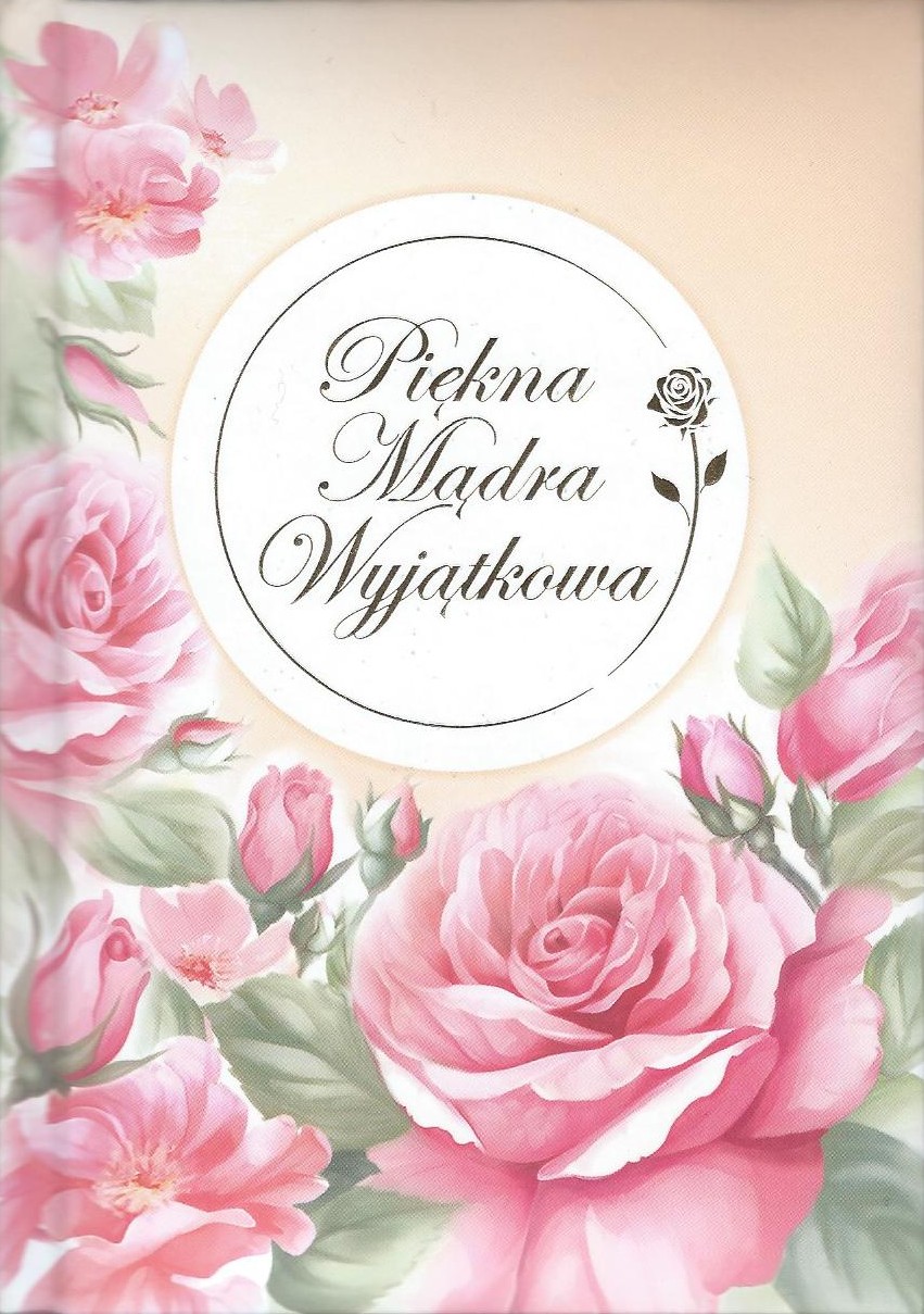 DLA NIEJ: Piękna, Mądra, Wyjątkowa