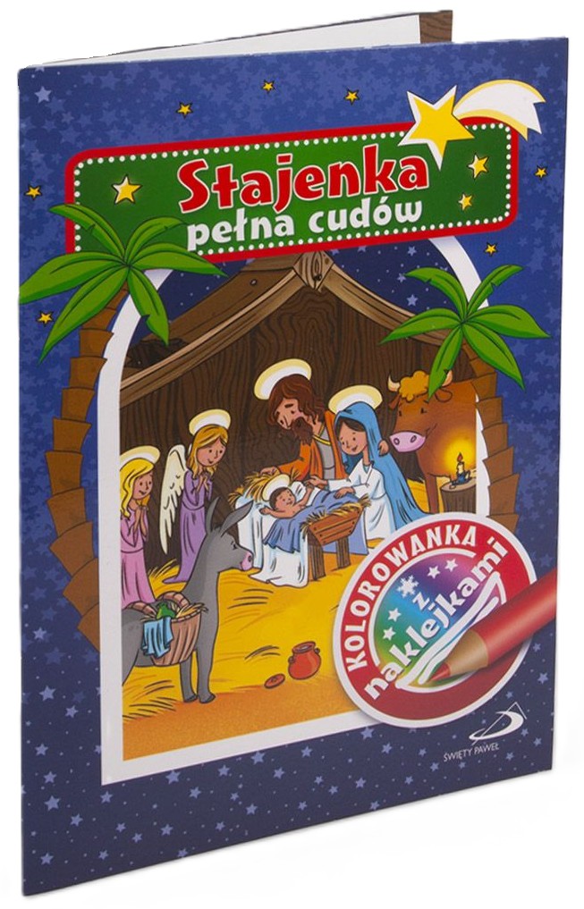 Stajenka pełna cudów. Kolorowanka z naklejkami - Praca zbiorowa