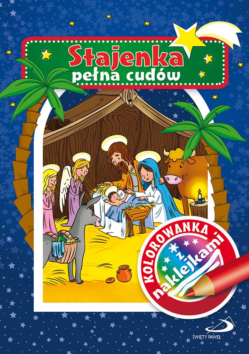 Stajenka pełna cudów. Kolorowanka z naklejkami - Praca zbiorowa