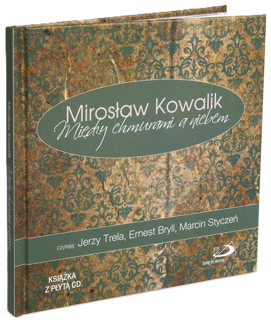 Między chmurami a niebem - Mirosław Kowalik + płyta CD