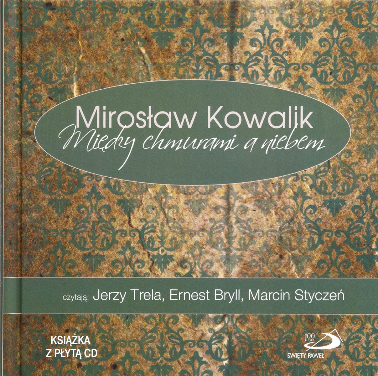 Między chmurami a niebem - Mirosław Kowalik + płyta CD