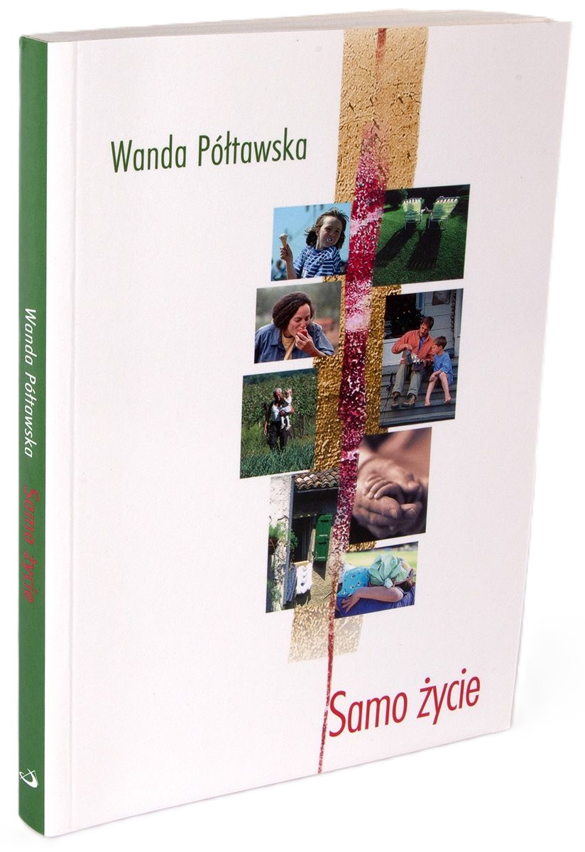 Samo życie - Wanda Półtawska