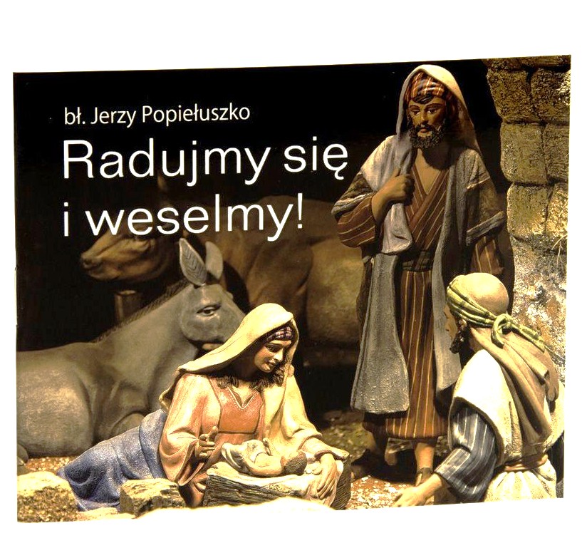 PEREŁKA 227: Radujmy się i weselmy! - bł. Jerzy Popiełuszko