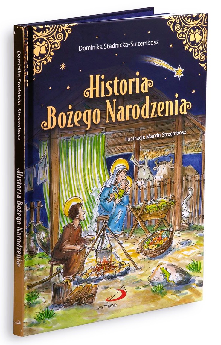 Historia Bożego Narodzenia - Dominika Stadnicka-Strzembosz