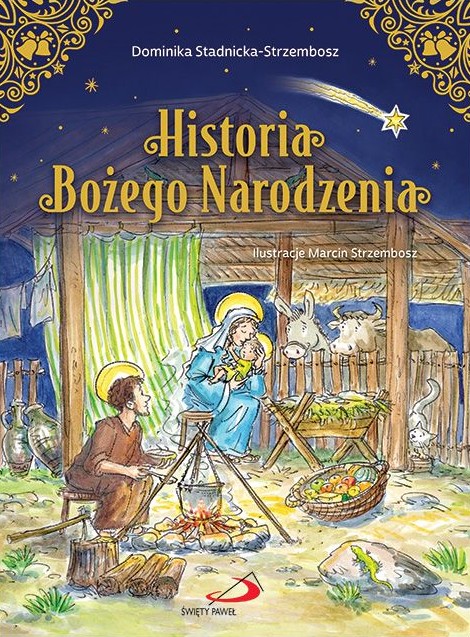 Historia Bożego Narodzenia - Dominika Stadnicka-Strzembosz