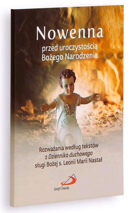 Nowenna przed uroczystością Bożego Narodzenia - s. Leonia Nastał