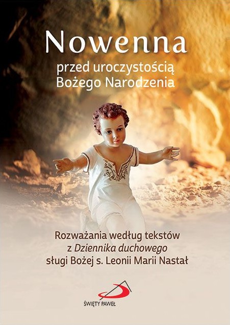 Nowenna przed uroczystością Bożego Narodzenia - s. Leonia Nastał