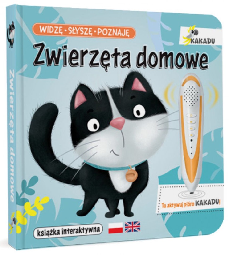 KAKADU: Zwierzęta domowe (książka interaktywna) - Agnieszka Matz