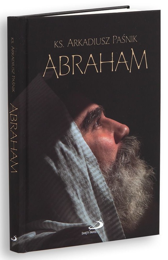 ABRAHAM - ks. Arkadiusz Paśnik