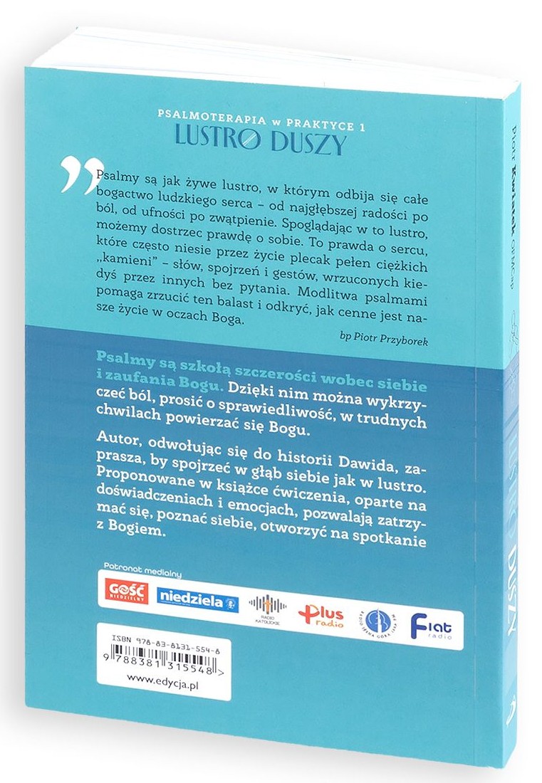 Psalmoterapia w praktyce: LUSTRO DUSZY - Piotr Kwiatek OFMCap