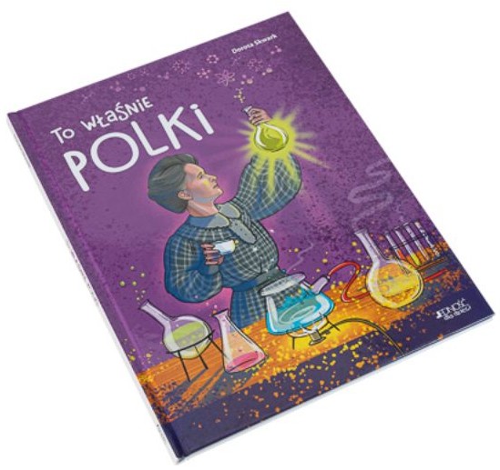 To właśnie POLKI - Dorota Skwark