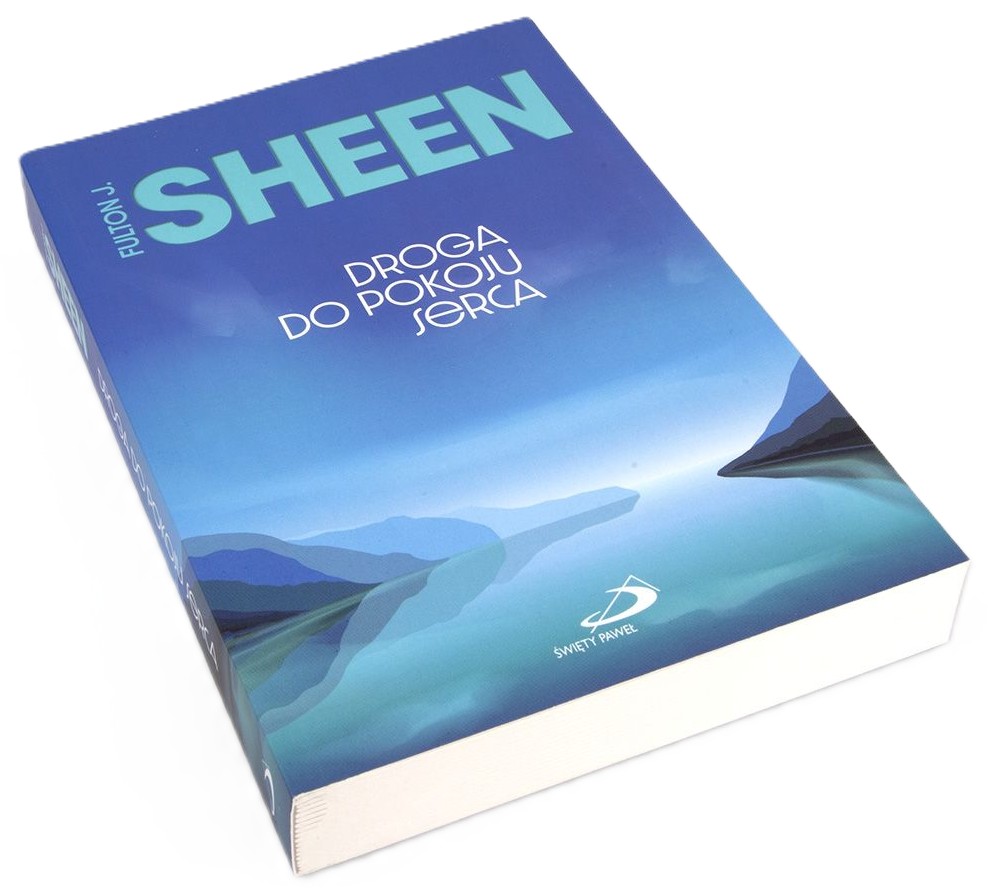 DROGA DO POKOJU SERCA - abp Fulton J. SHEEN