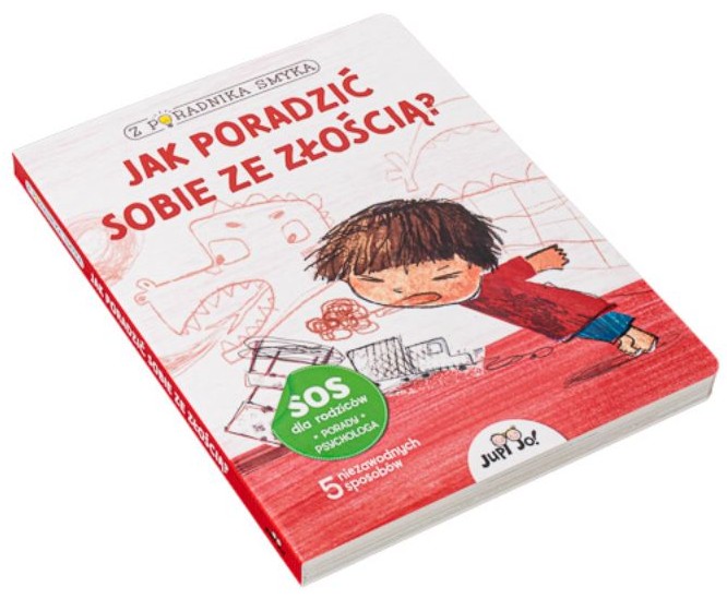 Z PORADNIKA SMYKA: JAK PORADZIĆ SOBIE ZE ZŁOŚCIĄ? - Chiara Piroddi