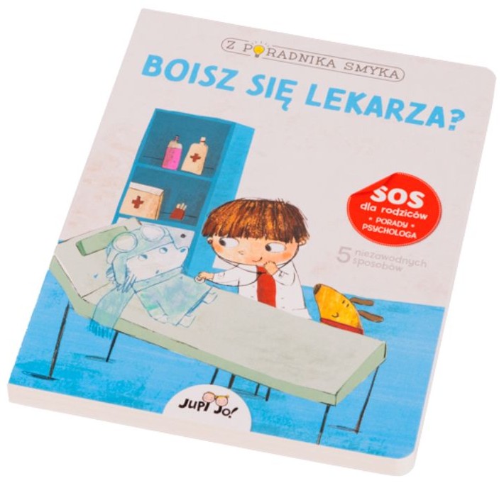 Z PORADNIKA SMYKA: BOISZ SIĘ LEKARZA? - Chiara Piroddi