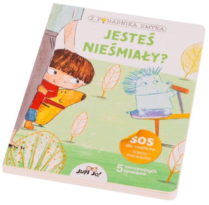 Z PORADNIKA SMYKA: JESTEŚ NIEŚMIAŁY? - Chiara Piroddi