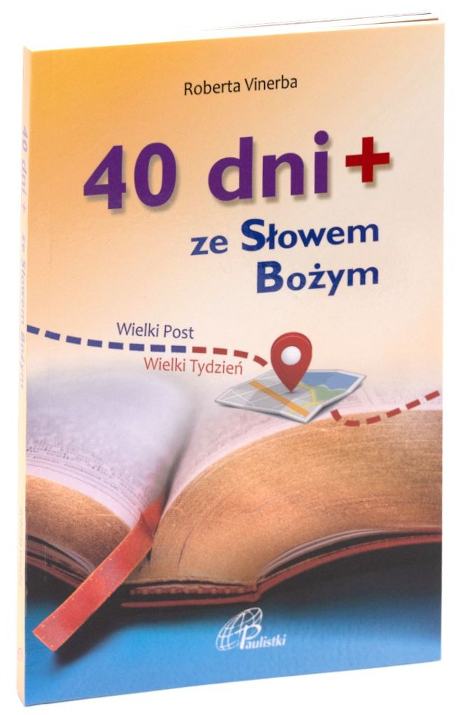 40 dni + ze Słowem Bożym. Wielki Post. Wielki Tydzień - Roberta Vinerba