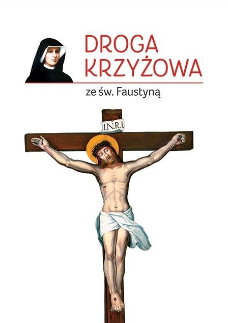 DROGA KRZYŻOWA ze św. Faustyną