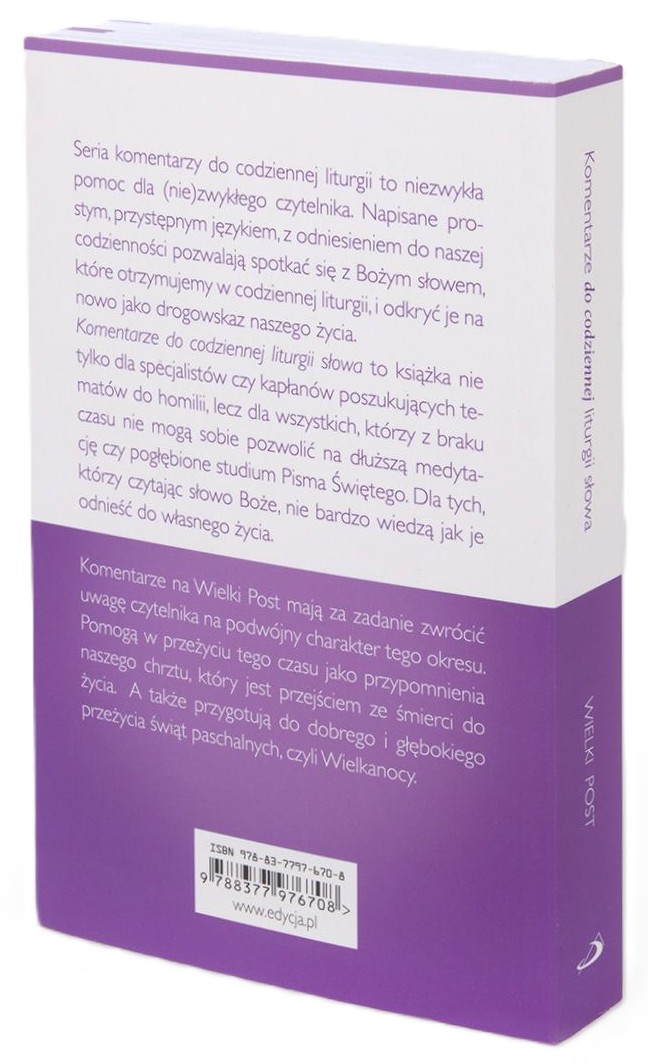 WIELKI POST. Komentarze do codziennej liturgii słowa - Praca zbiorowa