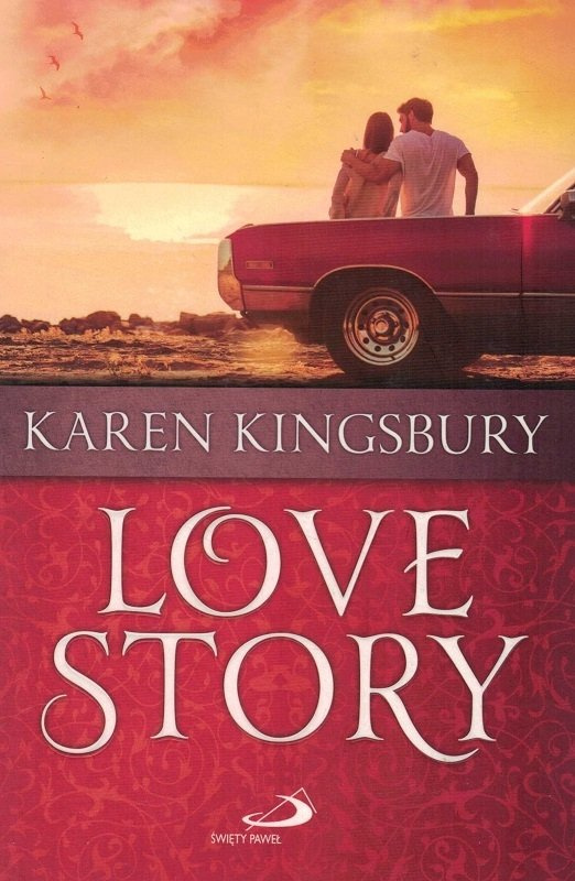 LOVE STORY - Karen Kingsbury