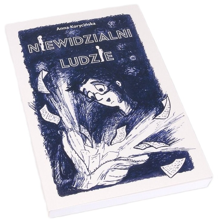 NIEWIDZIALNI LUDZIE -  Anna Korycińska