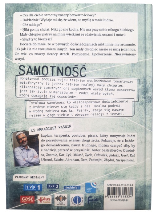 SAMOTNOŚĆ. Żyjemy tak, jak śnimy. Samotnie - ks. Arkadiusz Paśnik