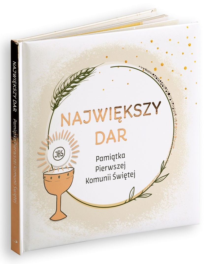 NAJWIĘKSZY DAR - Pamiątka Pierwszej Komunii Świętej
