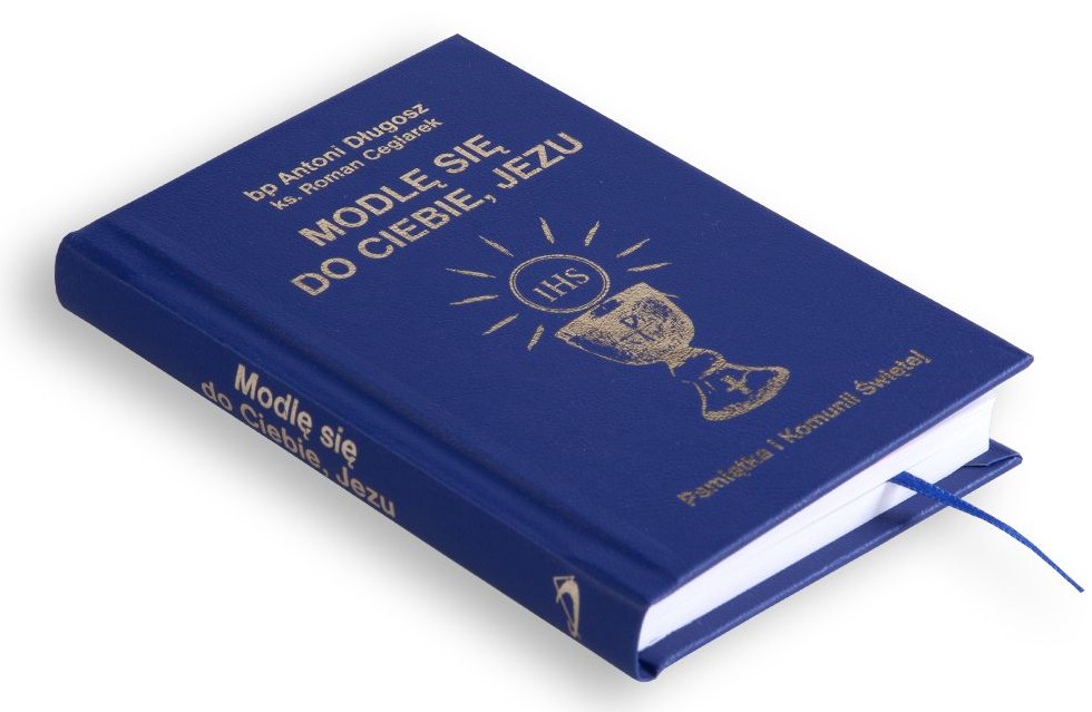 Modlę się do Ciebie, Jezu - Pamiątka Pierwszej Komunii Świętej - bp Antoni Długosz