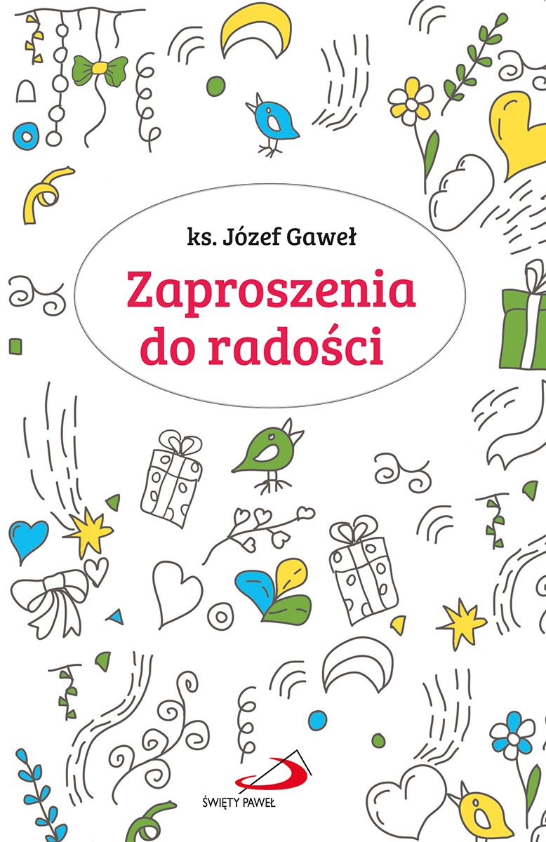 Zaproszenia do radości - ks. Józef Gaweł