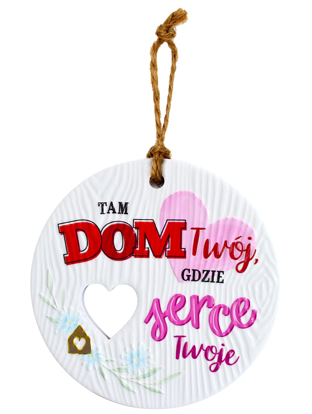 Zawieszka ceramiczna: "Tam DOM Twój, gdzie SERCE Twoje" CEZ-144