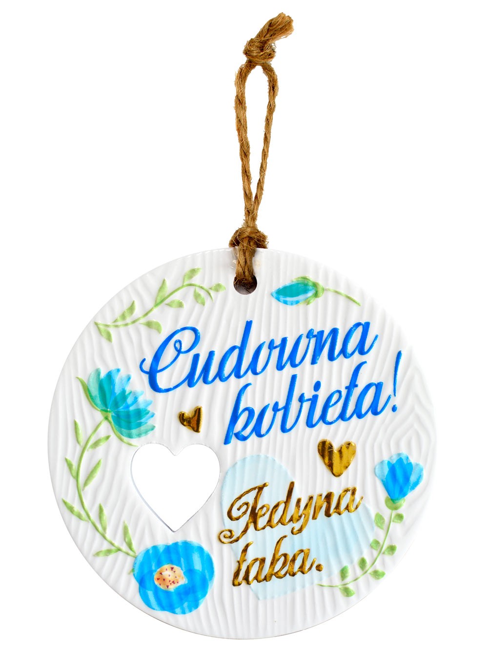 Zawieszka ceramiczna: "Cudowna kobieta! Jedyna taka." CEZ-163