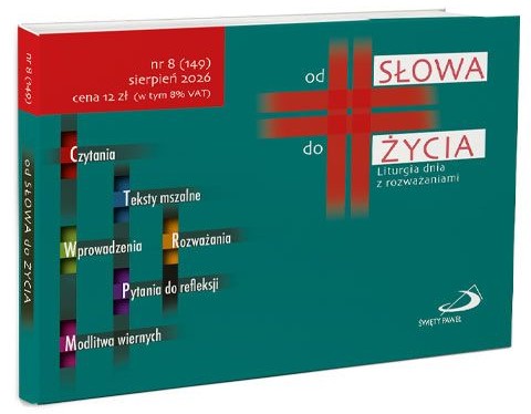 od SŁOWA do ŻYCIA - nr 8, sierpień 2026 - Liturgia dnia z rozważaniami