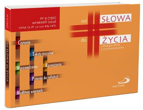od SŁOWA do ŻYCIA - nr 9, wrzesień 2026 - Liturgia dnia z rozważaniami