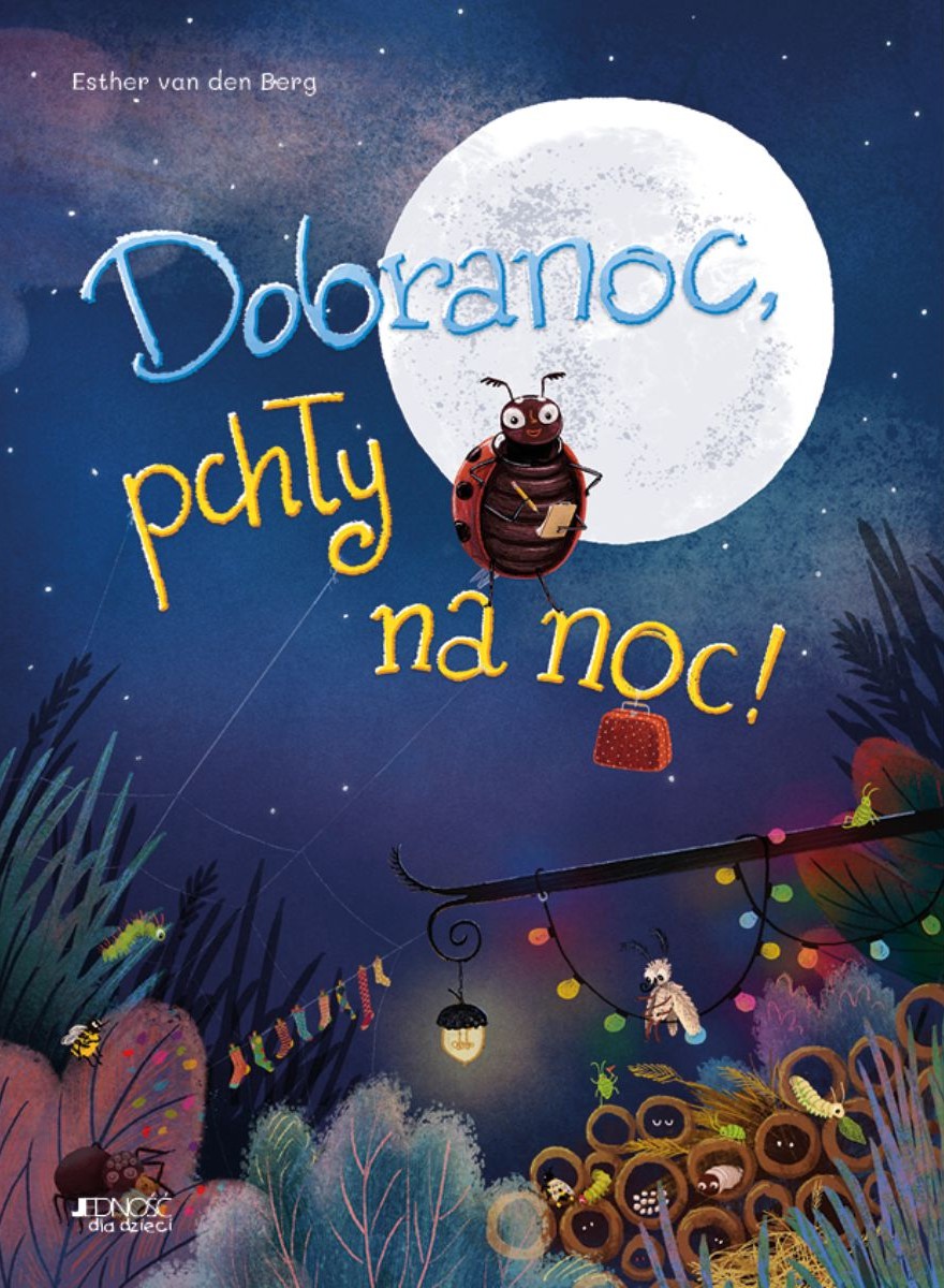 Dobranoc, pchły na noc! - Esther van den Berg