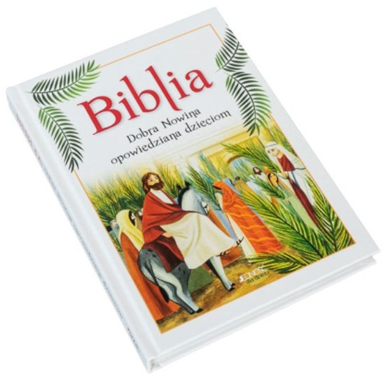 Biblia. Dobra Nowina opowiedziana dzieciom - Lodovica Cima