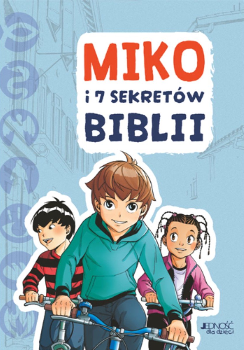 Miko i 7 sekretów Biblii - Gaëlle Tertrais