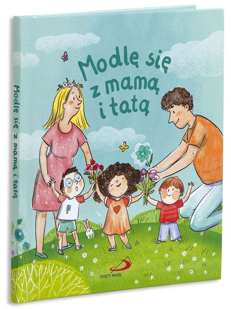 Modlę się z mamą i tatą - Praca zbiorowa