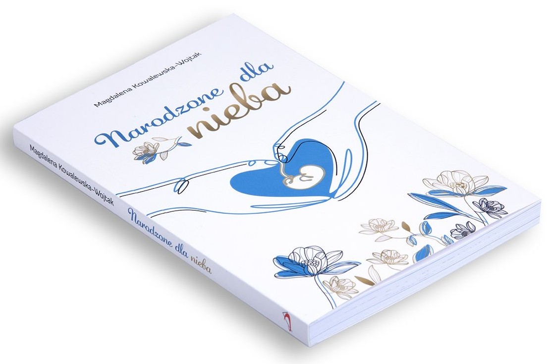 Narodzone dla nieba - Magdalena Kowalewska-Wojtak