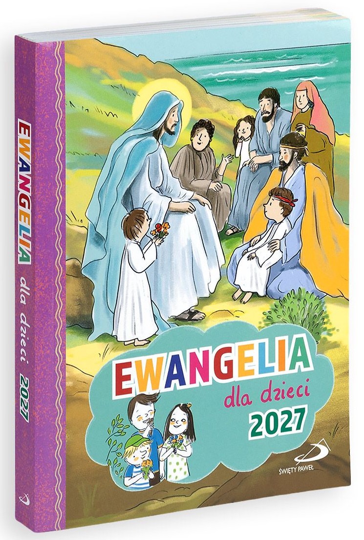 EWANGELIA dla dzieci 2027 - ks. Radosław Rychlik