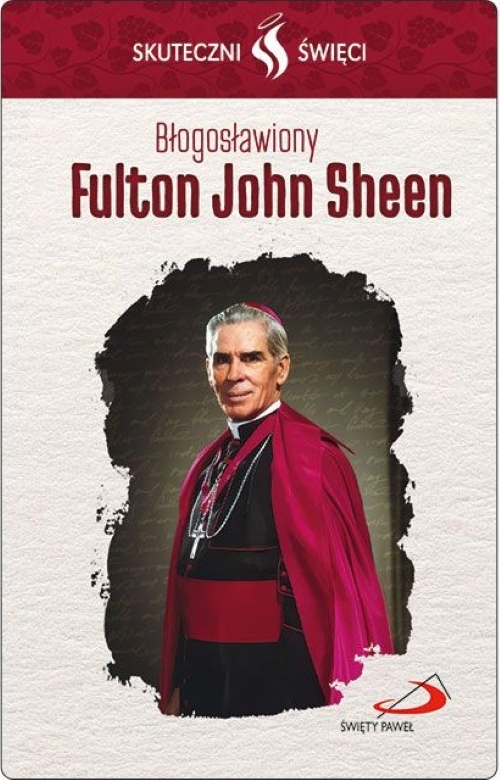 SKUTECZNI ŚWIĘCI: Błogosławiony Fulton John Sheen - obrazek w formie karty