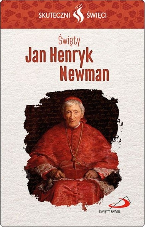 SKUTECZNI ŚWIĘCI: Święty Jan Henryk Newman - obrazek w formie karty
