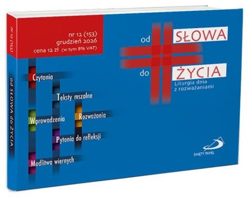 od SŁOWA do ŻYCIA - nr 12, grudzień 2026 - Liturgia dnia z rozważaniami