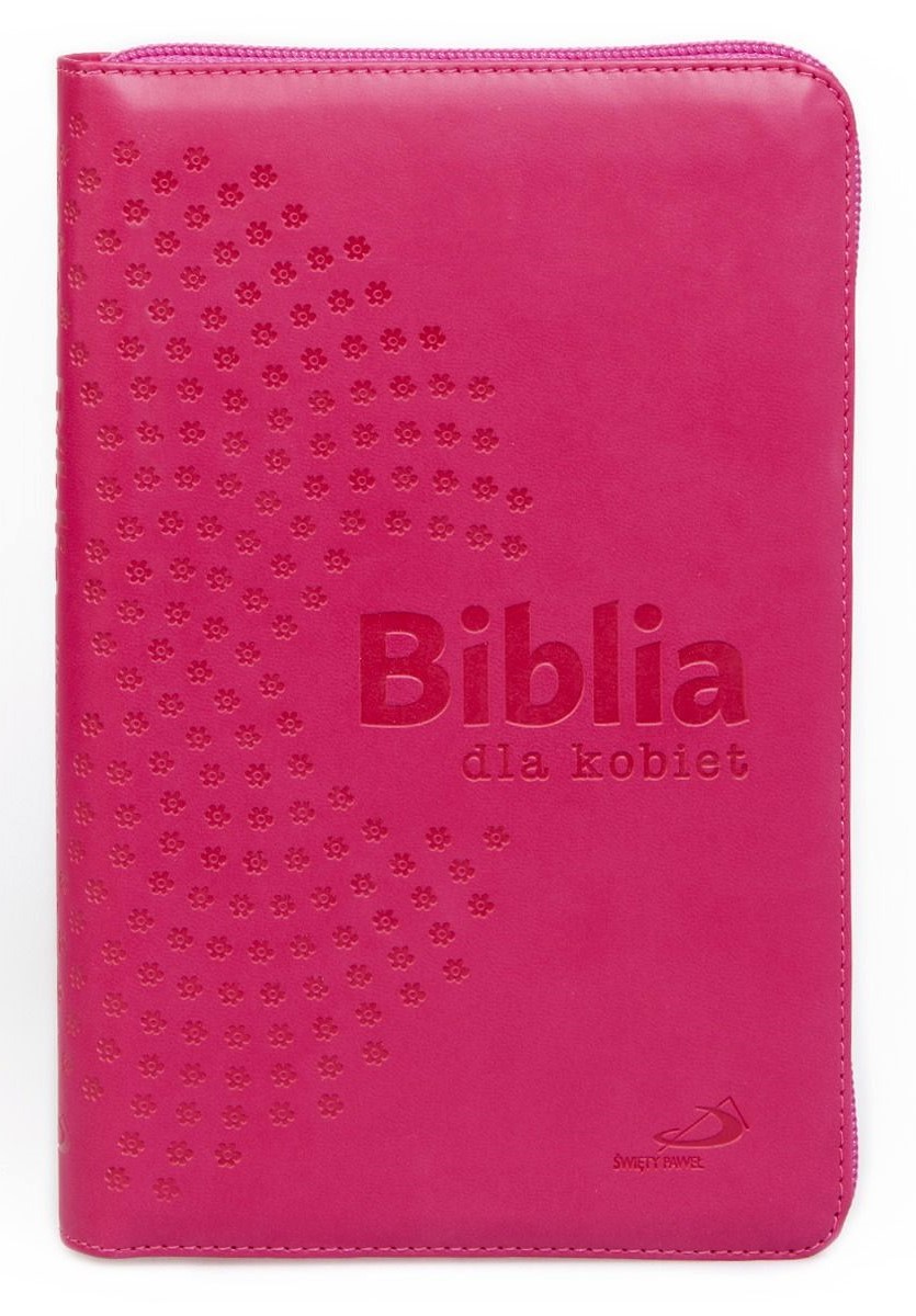 BIBLIA STARY i NOWY TESTAMENT dla kobiet - z suwakiem, paginatory, złocone brzegi, malinowa