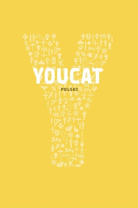 YOUCAT - Katechizm Kościoła Katolickiego dla młodych