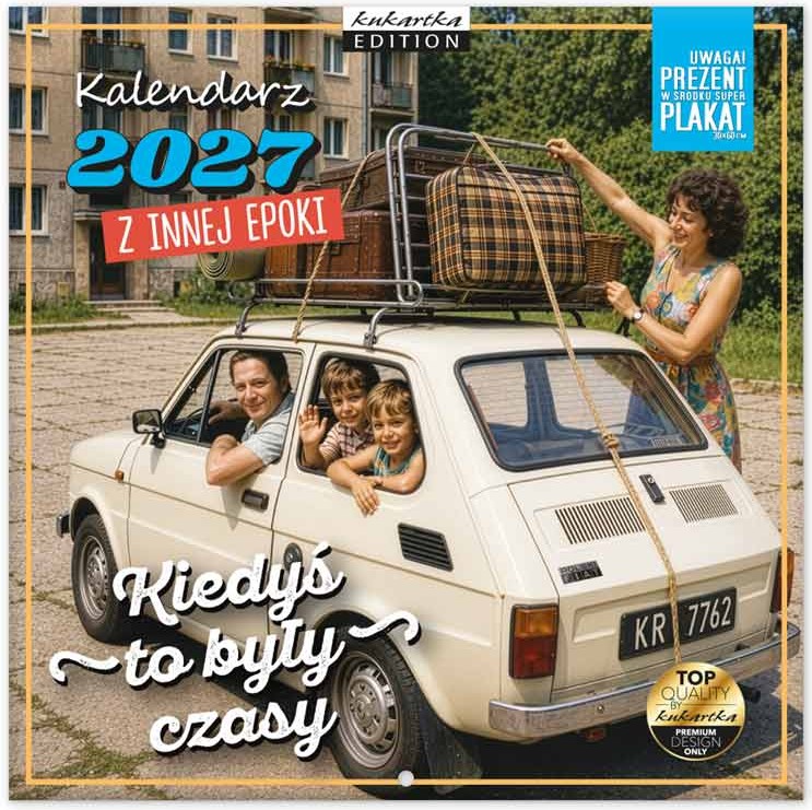 Kalendarz 2027 kukartka ŚCIENNY - KIEDYŚ TO BYŁO (30x60 cm)