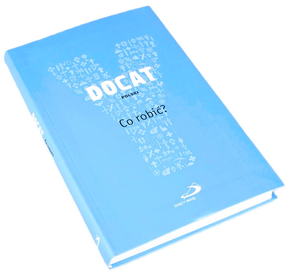 YOUCAT / DOCAT Polski. Co robić? - Nauka społeczna Kościoła katolickiego