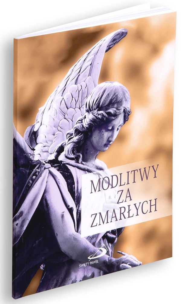 MODLITWY ZA ZMARŁYCH - Praca zbiorowa