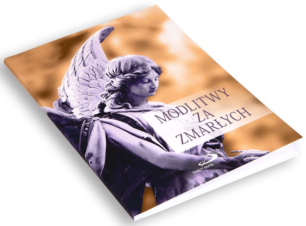 MODLITWY ZA ZMARŁYCH - Praca zbiorowa