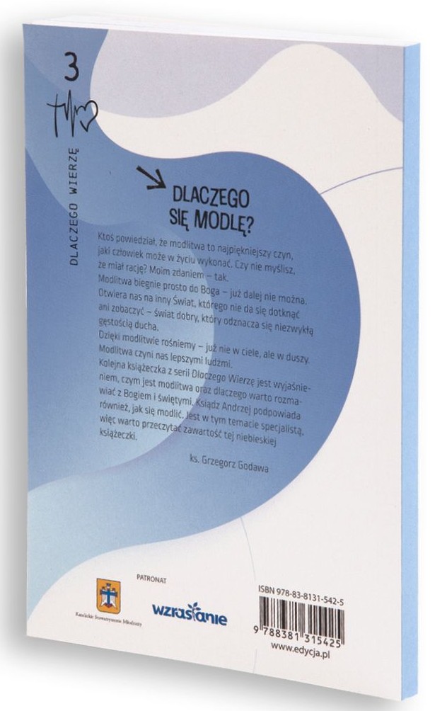 DLACZEGO SIĘ MODLĘ? - ks. Andrzej Muszala